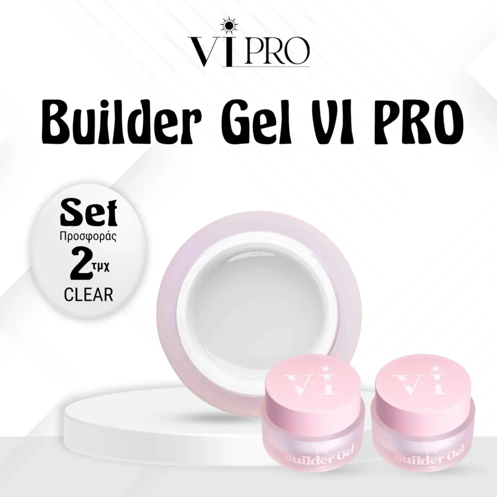 SET ΠΡΟΣΦΟΡΑΣ BUILDER GEL VI PRO CLEAR